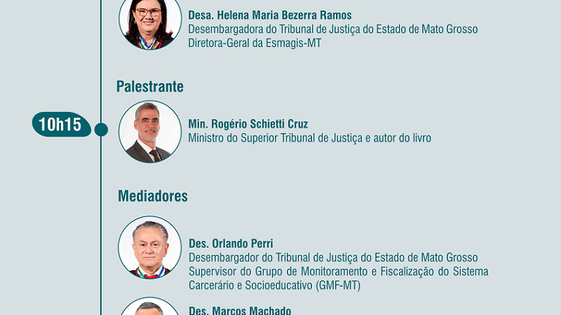 Mesa redonda com ministro Schietti terá Orlando Perri e Marcos Machado como mediadores