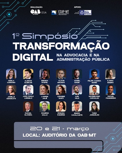 Em 1° Simpósio, OAB-MT e ESA-MT discutem transformação digital na advocacia e administração pública