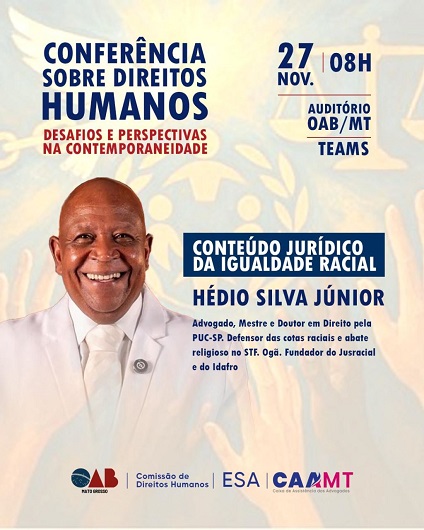 OAB-MT promove Conferência com foco no que diz a lei para garantir a Igualdade Racial; inscrições abertas com cotas