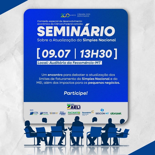 Seminário em Cuiabá debate atualização do Simples Nacional e reforça apoio aos pequenos negócios