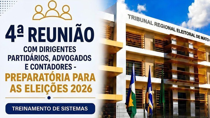 TRE-MT promove reunião com dirigentes partidários e contadores